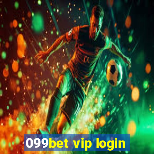 099bet vip login